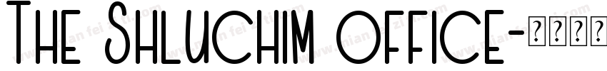 The Shluchim office字体转换